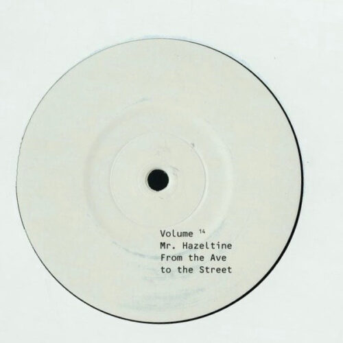 Mr. Hazeltine - From The Ave To The Street (12", EP)