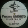 Franco Amorto - Underground & Guernika (12") 2 1690370 08235209682de698e897d682de698e897f1747838616682de698e8983