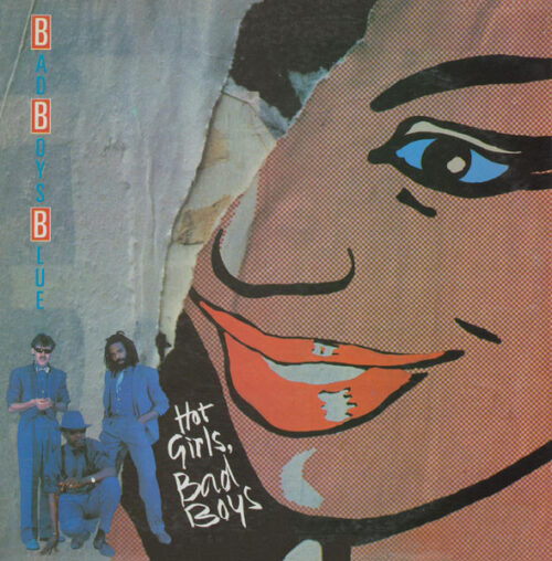Bad Boys Blue - Hot Girls, Bad Boys (LP, Album)