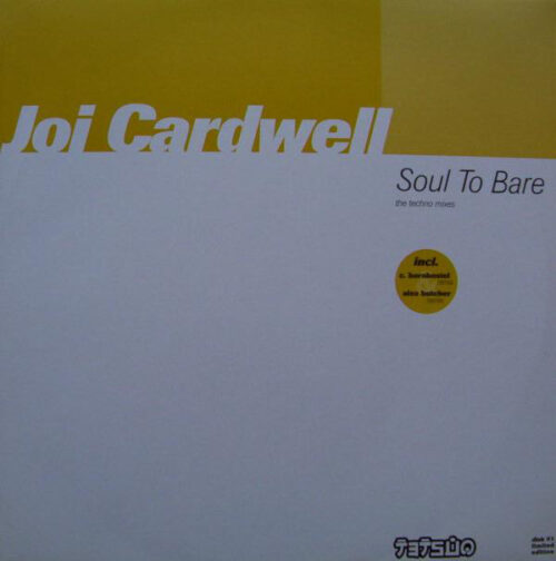 Joi Cardwell - Soul To Bare (The Techno Mixes) (Disk #1) (12", Ltd)