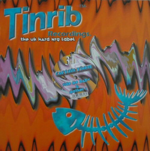 Captain Tinrib - Ride Me Baby / Mother 1 (12")