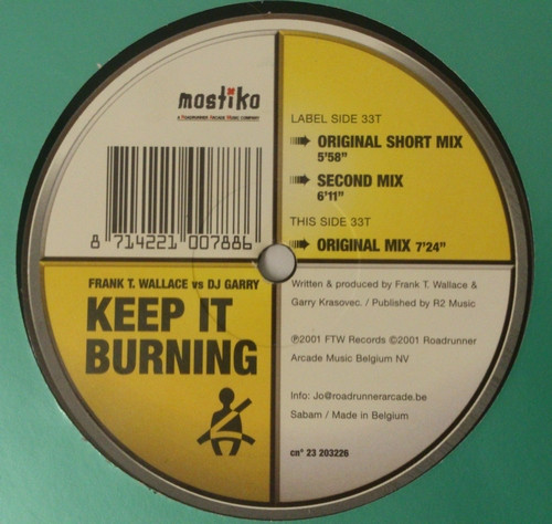 Frank T. Wallace vs DJ Garry - Keep It Burning (12")
