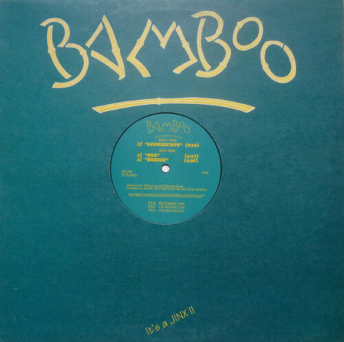 Bamboo (3) - Goosebumps (12")