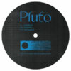 Pluto - In The Future 03 (12", RE) 2 13357655 097395596595fe1611b7f6595fe1611b8117043287266595fe1611b86