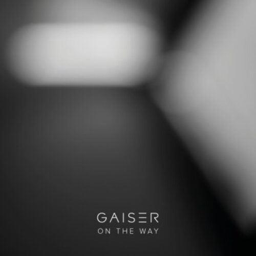 Gaiser* - On The Way (12")