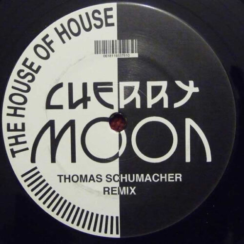 Cherry Moon Trax - The House Of House (Thomas Schumacher Remix) (12", S/Sided, Single)