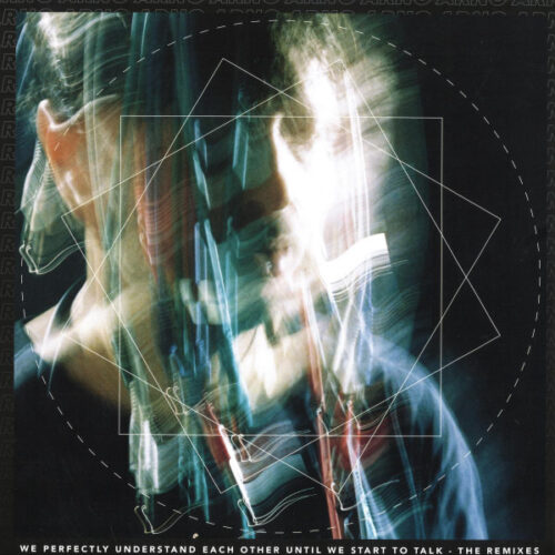 Arno (42) - We Perfectly Understand Each Other Until We Start To Talk (The Remixes) (12")