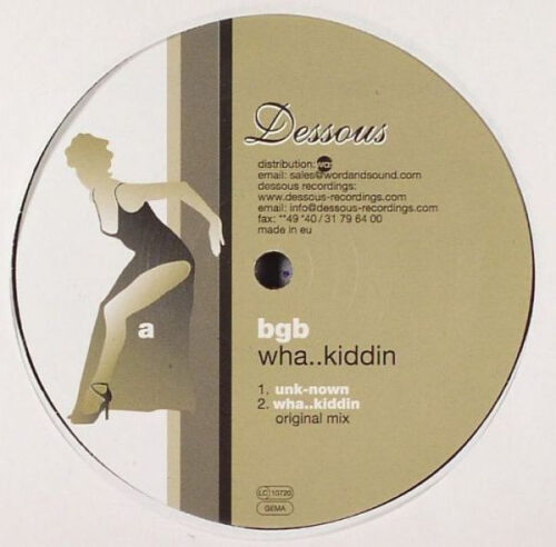 BGB - Wha... Kiddin (12")