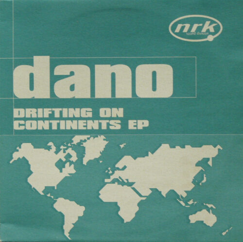 Dano - Drifting On Continents EP (12", EP)