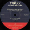 Bress Underground - Let You Down EP (12", EP) 2 Bress Underground-0